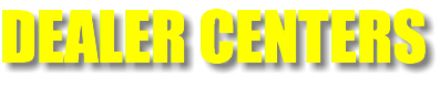 DEALER CENTERS